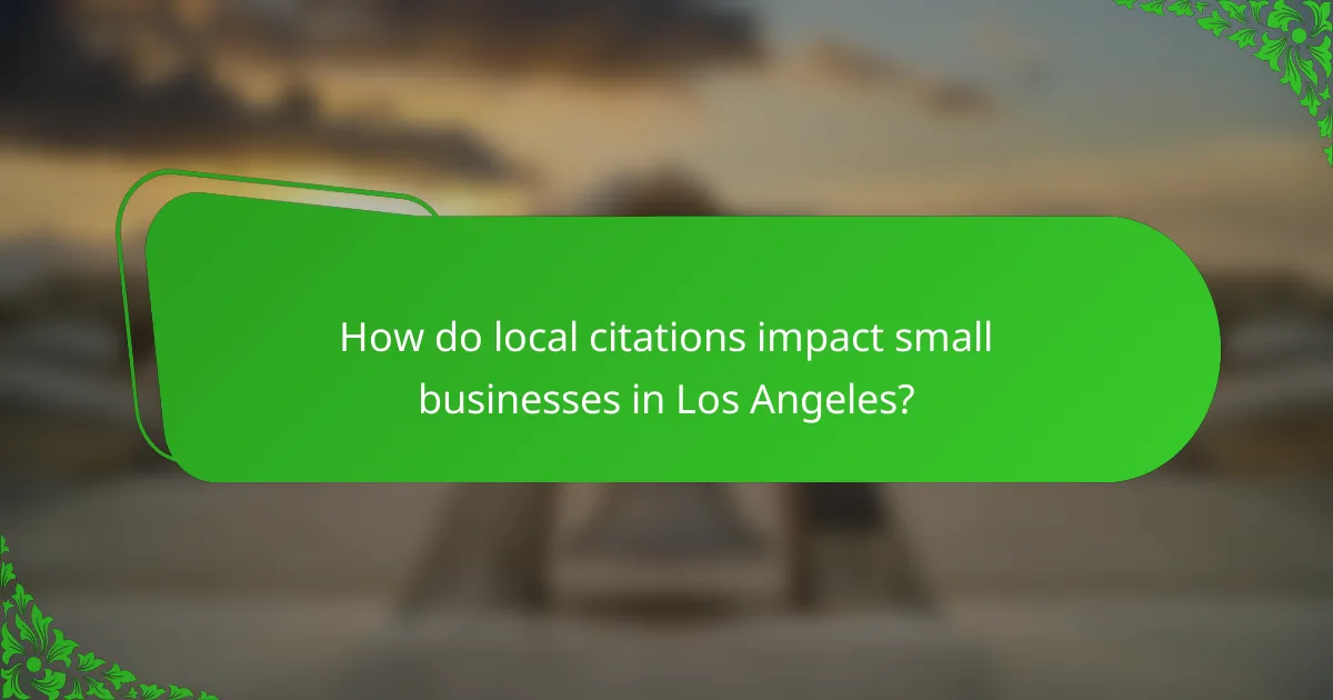 How do local citations impact small businesses in Los Angeles?