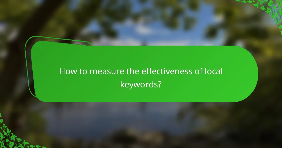 How to measure the effectiveness of local keywords?