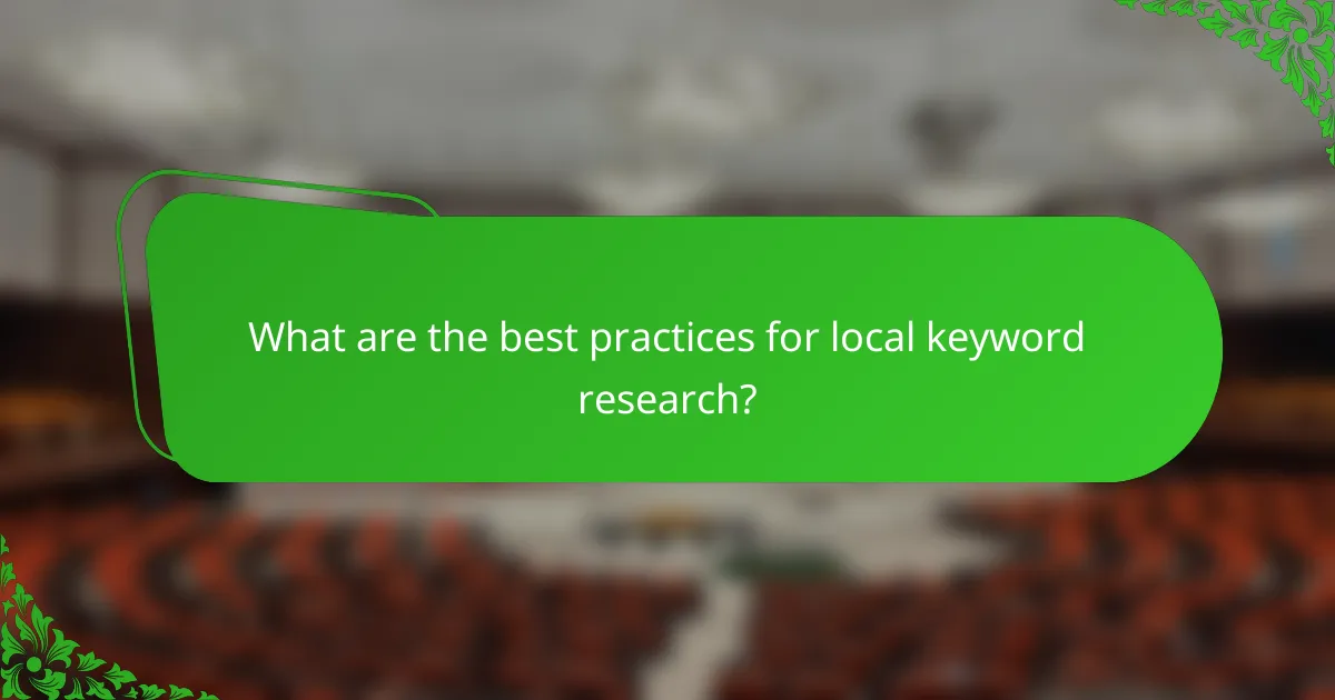 What are the best practices for local keyword research?