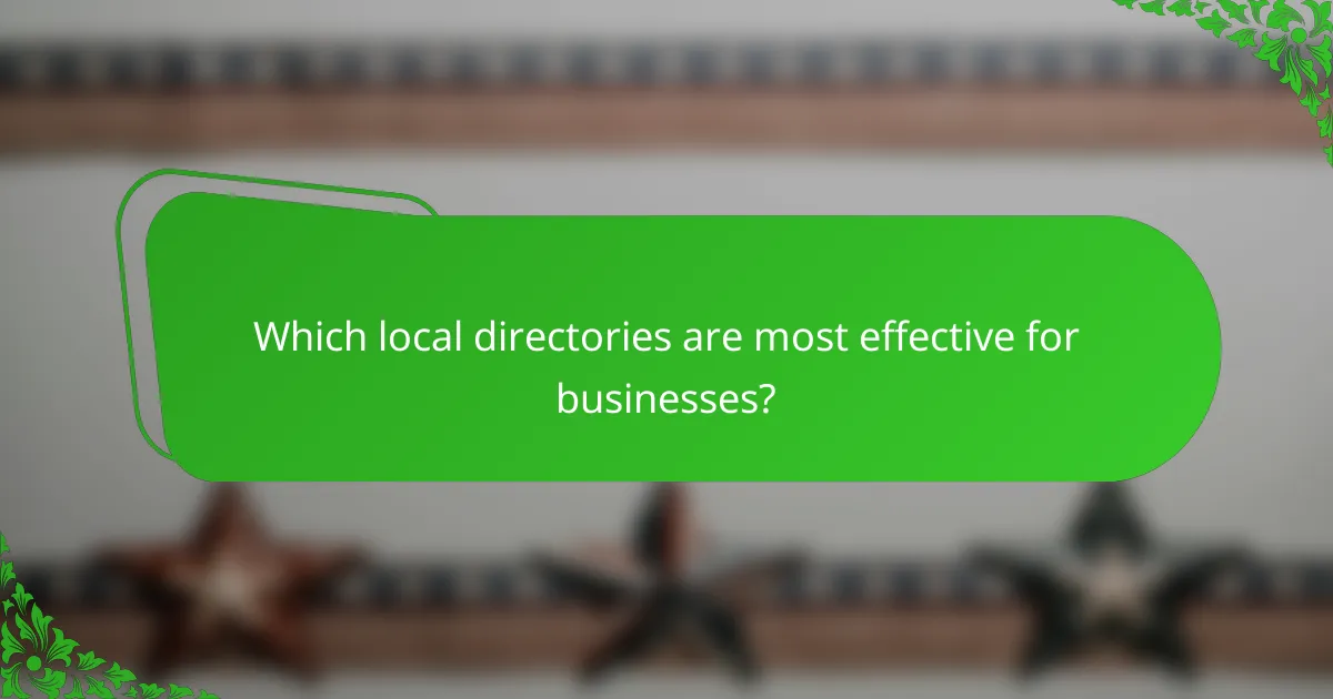 Which local directories are most effective for businesses?